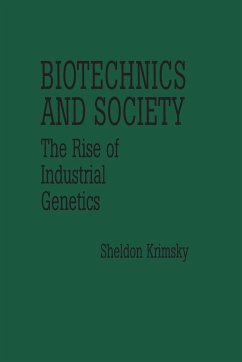 Biotechnics and Society - Krimsky, Sheldon
