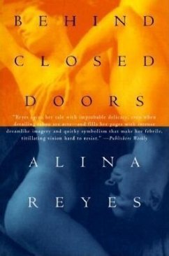 Behind Closed Doors - Reyes, Alina