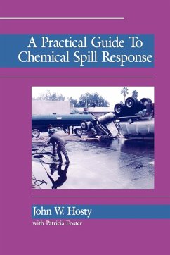 A Practical Guide to Chemical Spill Response - Hosty, John