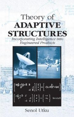 Theory of Adaptive Structures - Utku, Senol