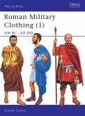 Roman Military Clothing (1): 100 BC-AD 200