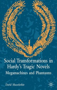 Social Transformations in Hardy's Tragic Novels - Musselwhite, D.