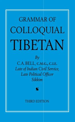 Grammar of Colloquial Tibetan - Bell, C A