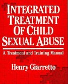 Integrated Treatment of Child Sexual Abuse: A Treatment and Training Manual