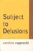 Subject to Delusions: Narcissism, Modernism, Gender