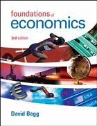 Foundations of Economics - Begg, David