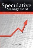 Speculative Management: Stock Market Power and Corporate Change