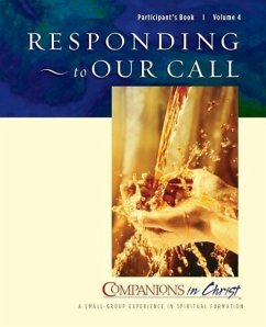 Responding to Our Call Participant's Book Vol 4: Companions in Christ - Dawson, Gerritt Scott