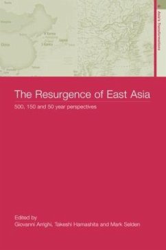 The Resurgence of East Asia - Selden, Mark (ed.)