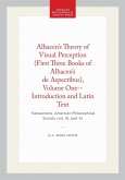 Alhacen's Theory of Visual Perception (First Three Books of Alhacen's de Aspectibus), Volume One--Introduction and Latin Text