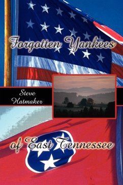 Forgotten Yankees of East Tennessee - Hatmaker, Steve