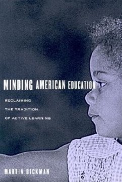 Minding American Education - Bickman, Martin