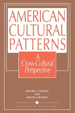 American Cultural Patterns - Stewart, Edward C; Bennett, Milton J