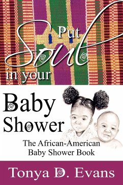 Put Soul in Your Baby Shower - Evans, Tonya D.