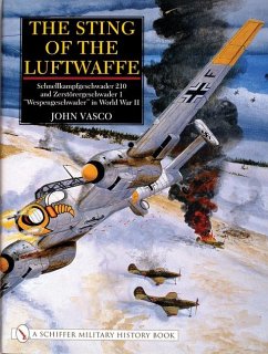 The Sting of the Luftwaffe: Schnellkampfgeschwader 210 and Zerstörergeschwader 1 