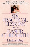 Six Practical Lessons for an Easier Childbirth