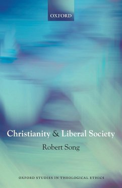 Christianity and Liberal Society - Song, Robert