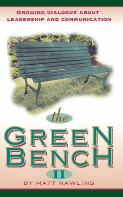 The Green Bench II - Rawlins, Matt