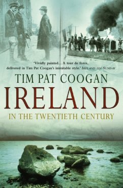 Ireland In The 20th Century - Coogan, Tim Pat
