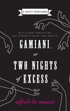 Gamiani, or Two Nights of Excess - De Musset, Alfred