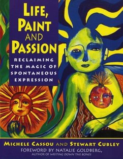 Life, Paint and Passion - Cassou, Michele; Cubley, Stewart