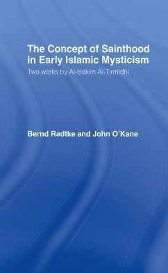 The Concept of Sainthood in Early Islamic Mysticism - O'Kane, John; Radtke, Bernd