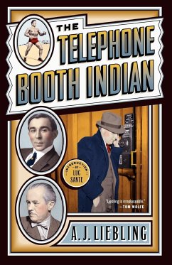 The Telephone Booth Indian - Liebling, A. J.