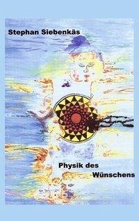 Physik des Wünschens