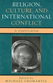 Religion, Culture, and International Conflict