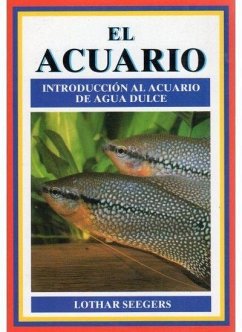 El acuario : introducción al acuario de agua dulce - Seegers, Lothar