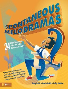 Spontaneous Melodramas 2 - Fields, Doug; Robbins, Duffy; Polich, Laurie