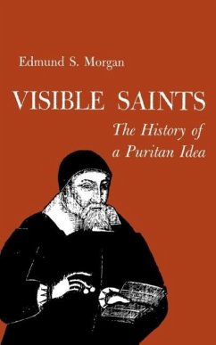 Visible Saints - Morgan, Edmund