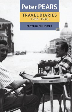 The Travel Diaries of Peter Pears - Pears, Peter; Reed, Philip