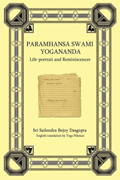 Paramhansa Swami Yogananda - Niketan, Yoga; Sri Sailendra Bejoy Dasqupta, Sailendra; Sri Sailendra Bejoy Dasqupta
