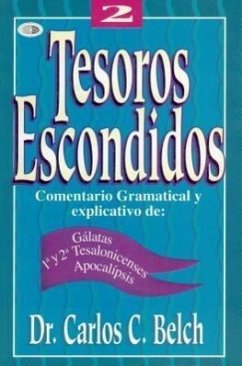 Tesorors Escondidos, Volume 2 = Hidden Treasures, Volume 2 - Belch, Carlos C.