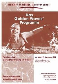 Das Golden Waves Programm - Michaelsen, Anja
