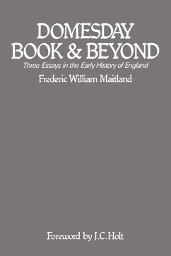 Domesday Book and Beyond - Maitland, Frederic William; Maitland, F. W.