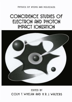 Coincidence Studies of Electron and Photon Impact Ionization - Whelan, C.T. / Walters, H.R.J. (Hgg.)