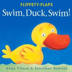 Swim, Duck, Swim! - Nilsen, Anna; Bentley, Jonathan