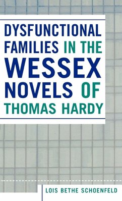 Cover Dysfunctional Families in the Wessex Novels of Thomas Hardy