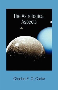 The Astrological Aspects - Carter, Charles E. O.