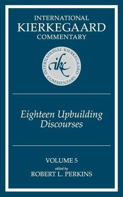 International Kierkegaard Commentary Volume 5: Eighteen Upbuilding Discourses