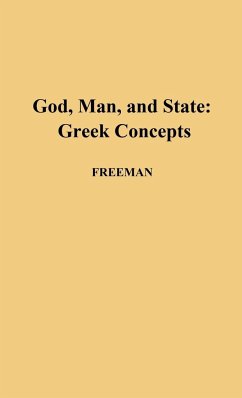 God, Man, and State - Freeman, Kathleen