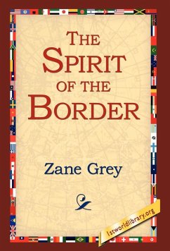 The Spirit of the Border - Grey, Zane