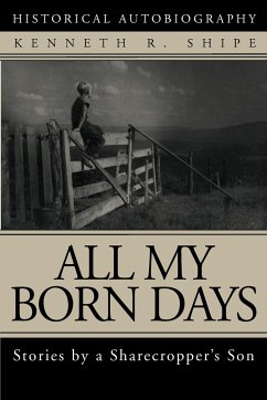 All My Born Days - Shipe, Kenneth R.