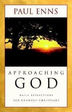 Approaching God - Enns, Paul