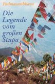 Die Legende vom großen Stupa