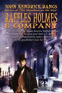 Raffles Holmes & Company - Bangs, John Kendrick