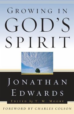 Growing in God's Spirit - Edwards, Jonathan