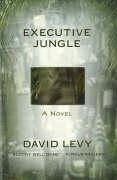 Executive Jungle - Levy, David